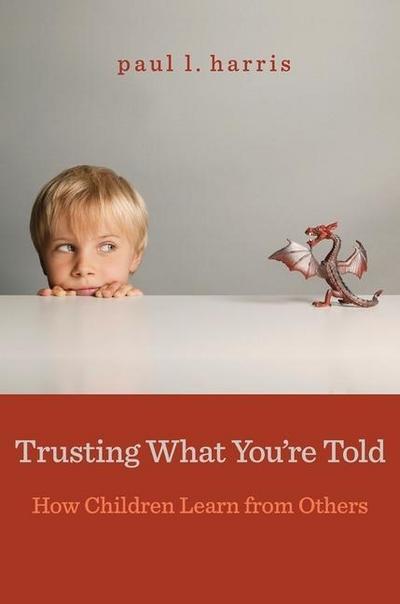Trusting What You’re Told