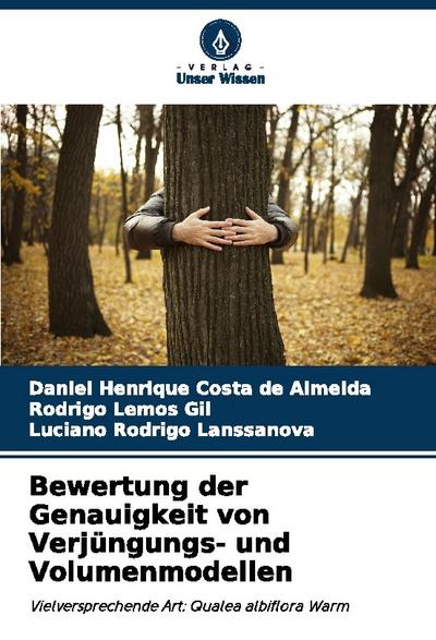 Bewertung der Genauigkeit von Verjüngungs- und Volumenmodellen