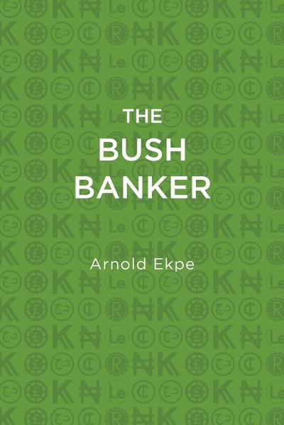 The Bush Banker