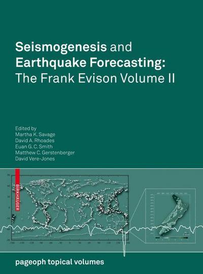 Seismogenesis and Earthquake Forecasting: The Frank Evison Volume II
