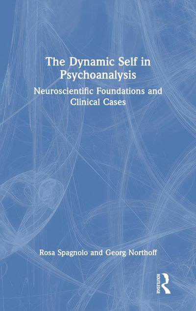 The Dynamic Self in Psychoanalysis