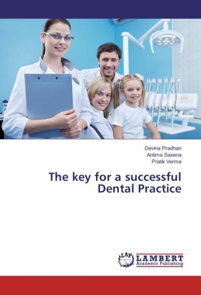 The key for a successful Dental Practice
