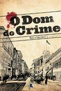 O dom do crime