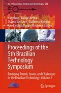 Proceedings of the 5th Brazilian Technology Symposium