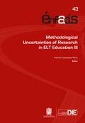 Methodological Uncertainties of Research in ELT Education III