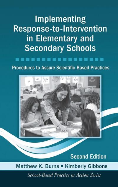 Implementing Response-to-Intervention in Elementary and Secondary Schools