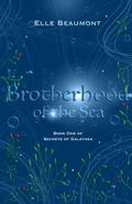 Brotherhood of the Sea (Secrets of Galathea, #1)
