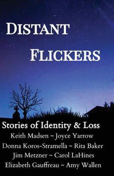 Distant Flickers