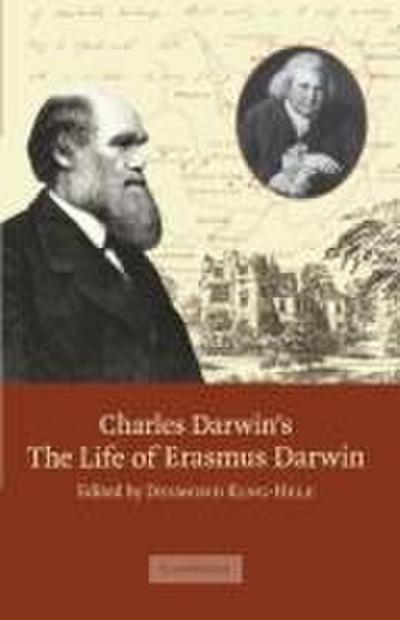 Charles Darwin’s the Life of Erasmus Darwin