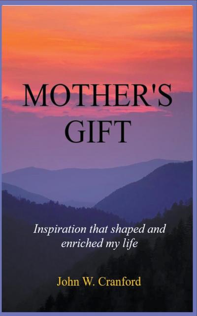 Mother’s Gift
