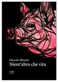 Nient’altro che vita