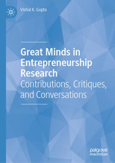 Great Minds in Entrepreneurship Research