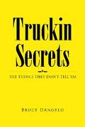 Truckin Secrets