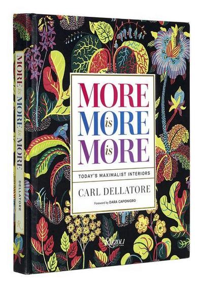 More is More is More - Carl Dellatore