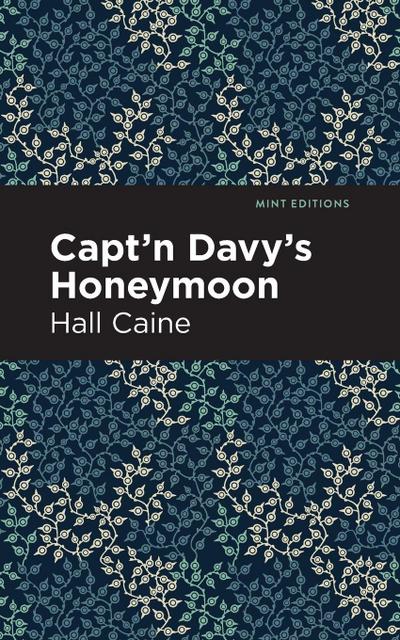 Capt’n Davy’s Honeymoon