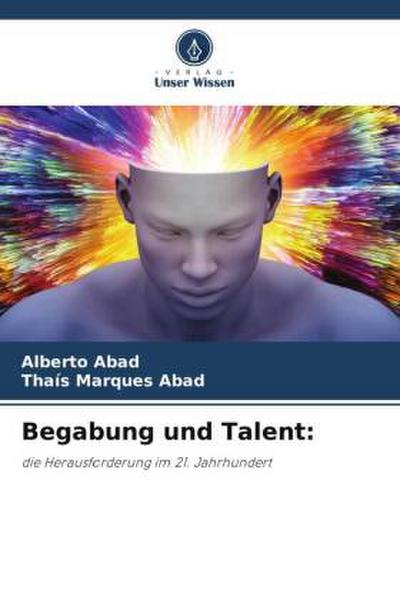 Begabung und Talent: