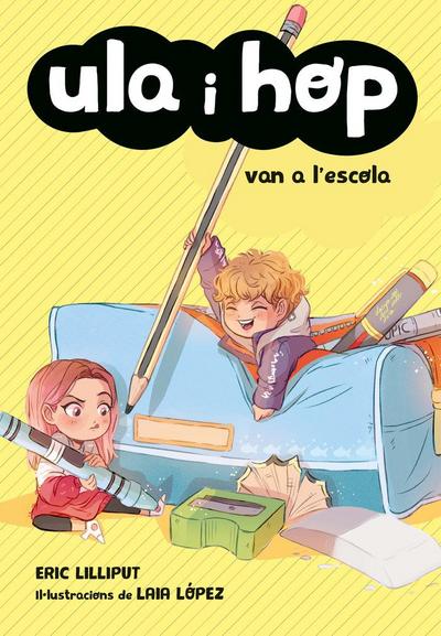 Ula i Hop van a l’escola