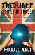 Trouble Comes In Threes