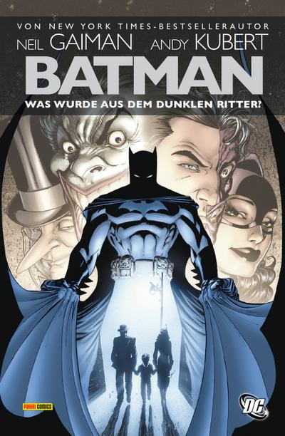 Batman: Was wurde aus dem Dunklen Ritter?