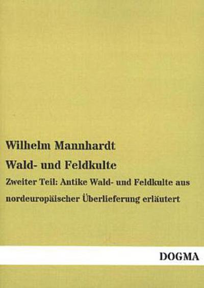 Wald- und Feldkulte