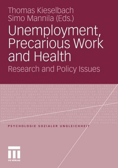 Unemployment, Precarious Work and Health