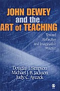 John Dewey and the Art of Teaching