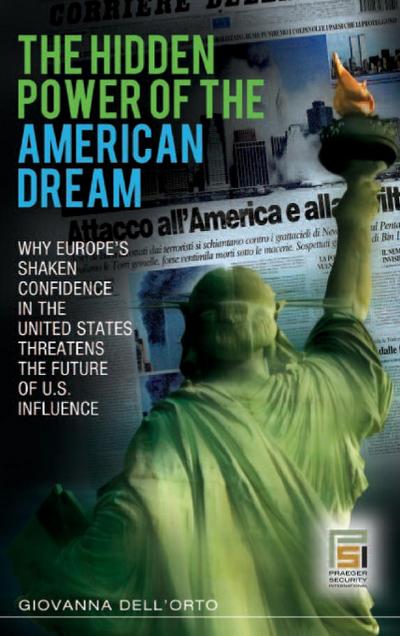 The Hidden Power of the American Dream