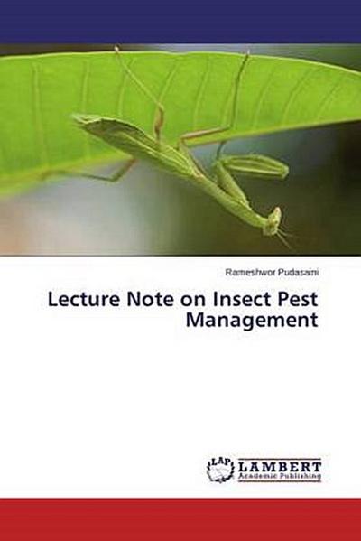 Lecture Note on Insect Pest Management
