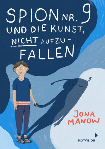 Spion Nr 9 und die Kunst, nicht aufzufallen