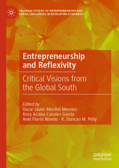Entrepreneurship and Reflexivity