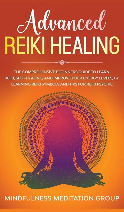 Advanced Reiki Healing