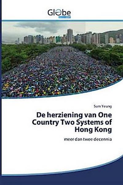 De herziening van One Country Two Systems of Hong Kong
