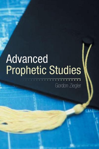 Advanced Prophetic Studies