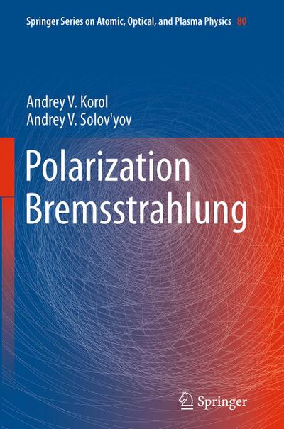 Polarization Bremsstrahlung