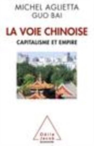 La Voie chinoise