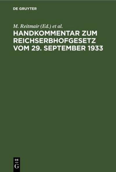 Handkommentar zum Reichserbhofgesetz vom 29. September 1933