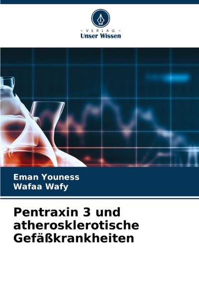 Pentraxin 3 und atherosklerotische Gefäßkrankheiten