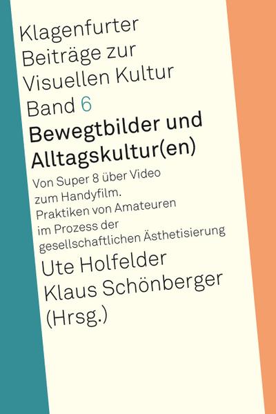 Bewegtbilder und Alltagskultur(en)