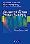 Management of Severe Traumatic Brain Injury: Evidence, Tricks, and Pitfalls