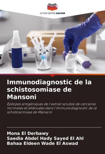 Immunodiagnostic de la schistosomiase de Mansoni