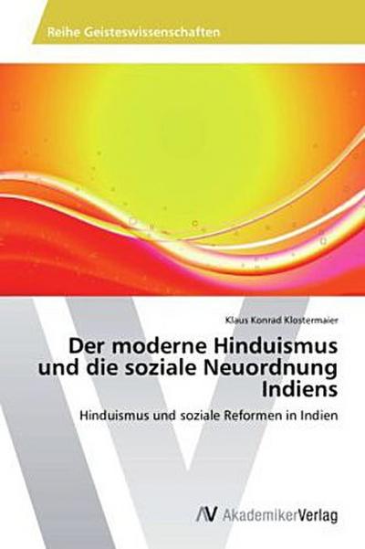 Der moderne Hinduismus und die soziale Neuordnung Indiens