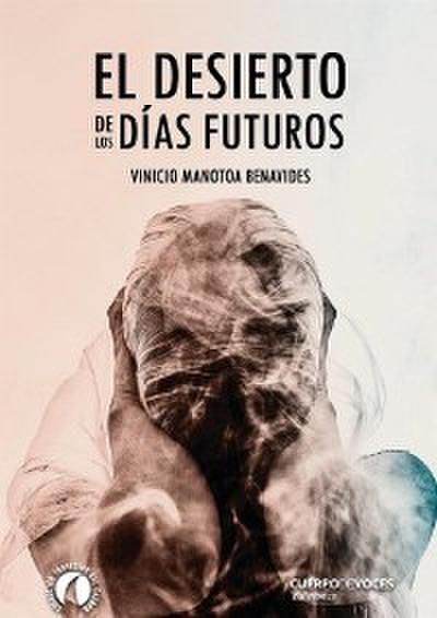 El desierto de los días futuros