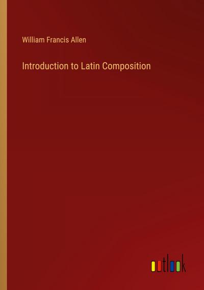 Introduction to Latin Composition