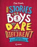 More Stories for Boys Who Dare to be Different - Geschichten, die dein Leben verändern