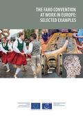 The Faro Convention at work in Europe: Selected examples