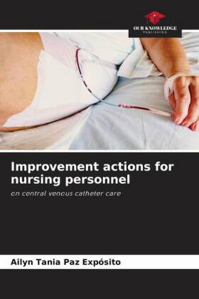Improvement actions for nursing personnel
