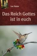 ’Das Reich Gottes ist in Euch!’