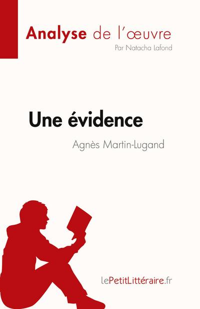 Une évidence d’Agnès Martin-Lugand (Analyse de l’¿uvre)