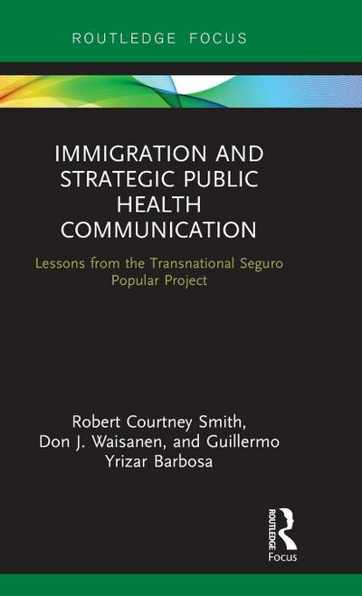 Immigration and Strategic Public Health Communication