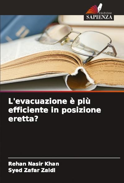 L’evacuazione è più efficiente in posizione eretta?